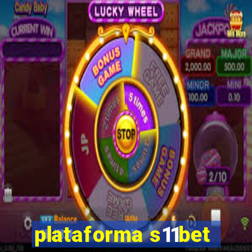 plataforma s11bet