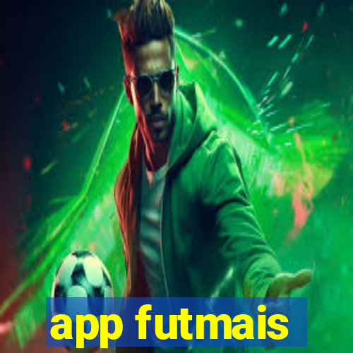 app futmais