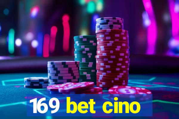 169 bet cino