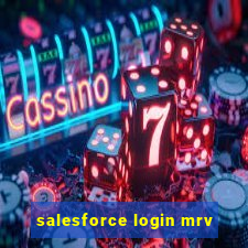 salesforce login mrv