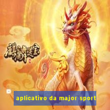 aplicativo da major sport