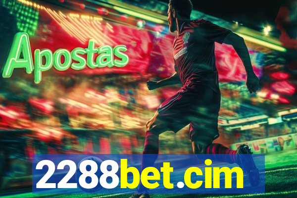 2288bet.cim