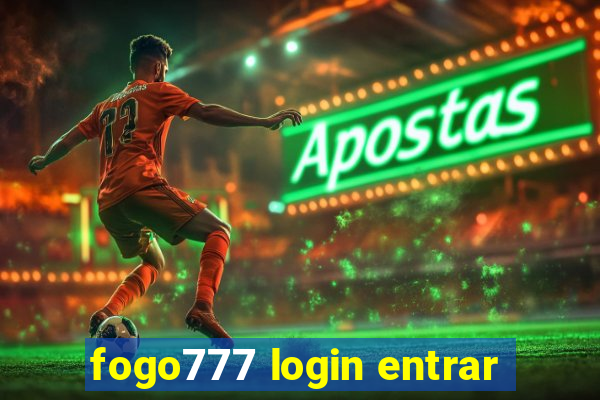 fogo777 login entrar