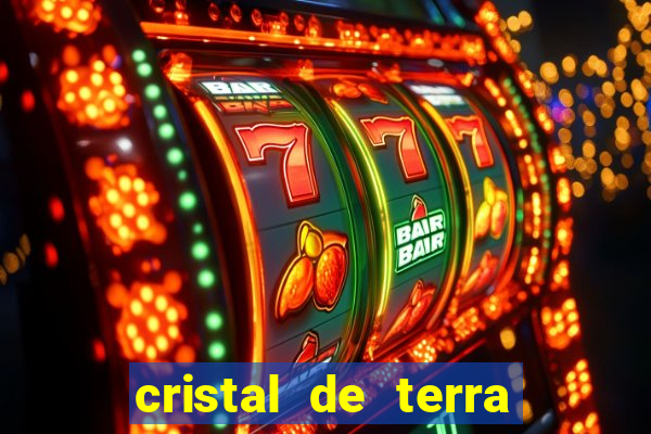 cristal de terra stardew valley