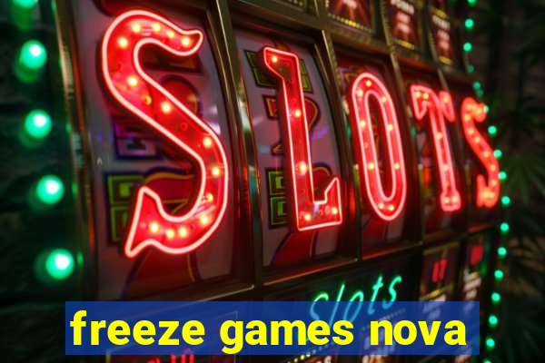 freeze games nova