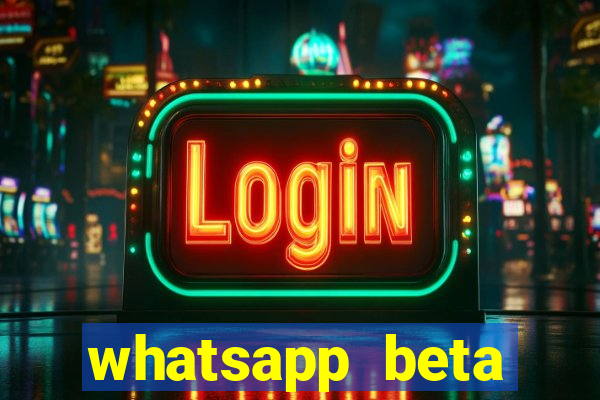 whatsapp beta 3.3.10 2024