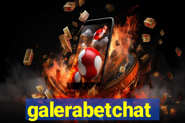 galerabetchat