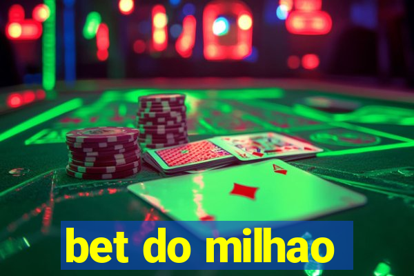 bet do milhao