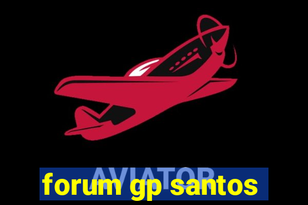 forum gp santos