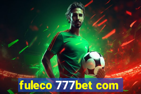 fuleco 777bet com