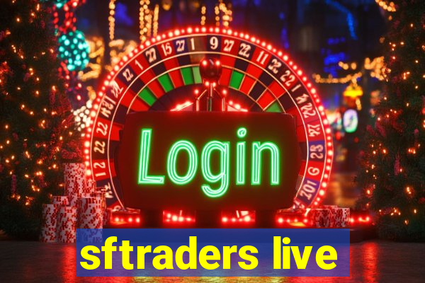 sftraders live