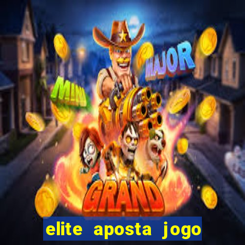 elite aposta jogo do bicho