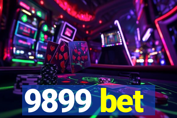 9899 bet