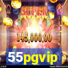 55pgvip