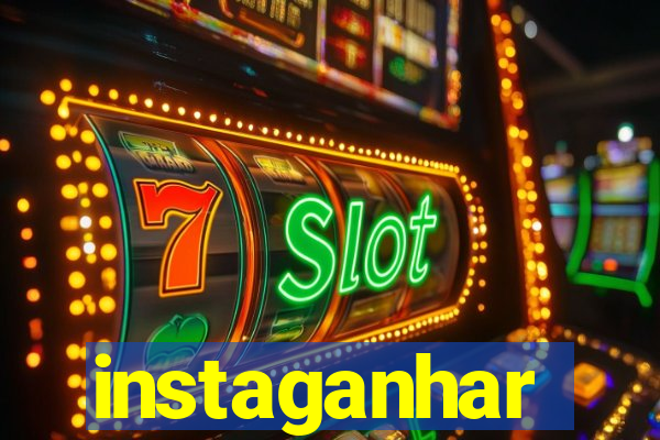 instaganhar