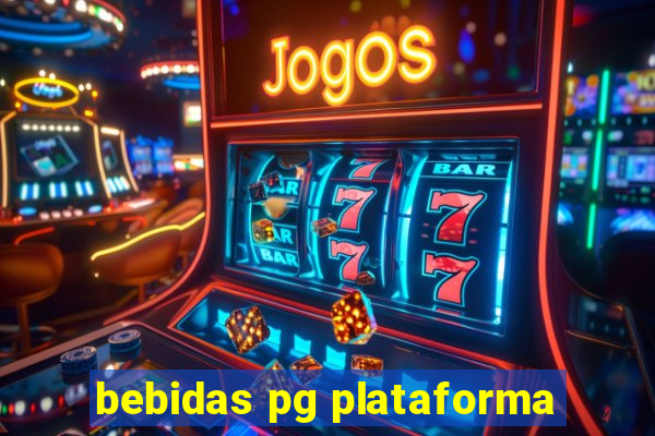 bebidas pg plataforma