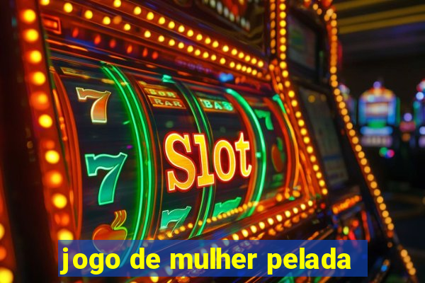 jogo de mulher pelada