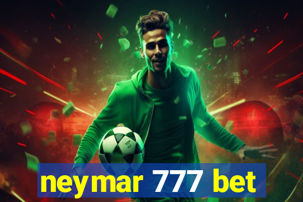 neymar 777 bet