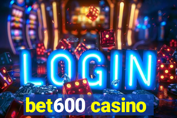 bet600 casino