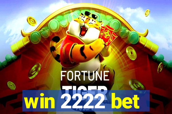 win 2222 bet