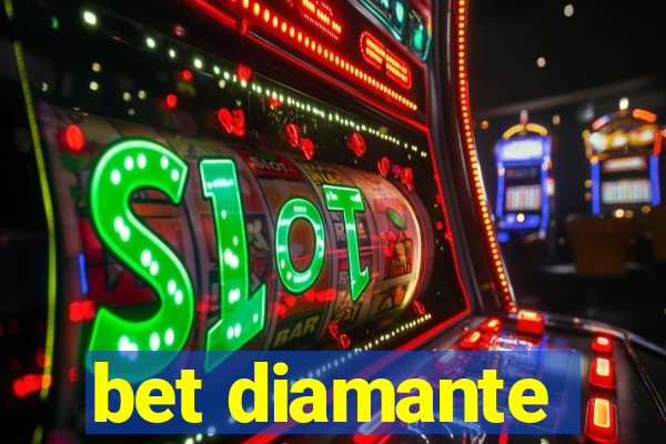 bet diamante