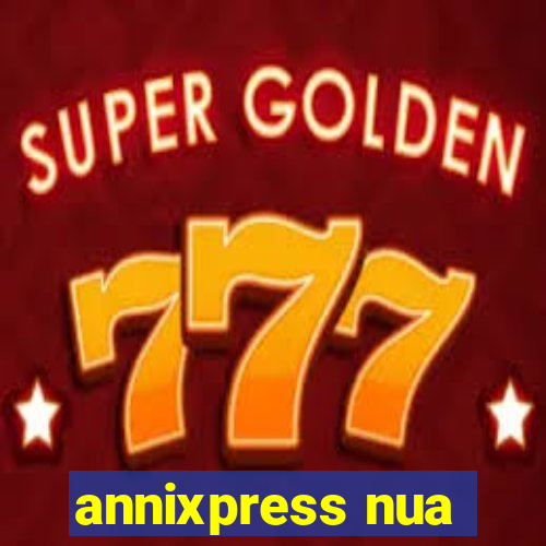 annixpress nua