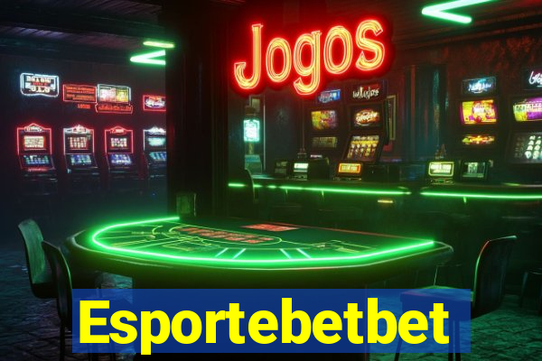 Esportebetbet