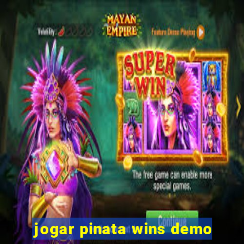 jogar pinata wins demo