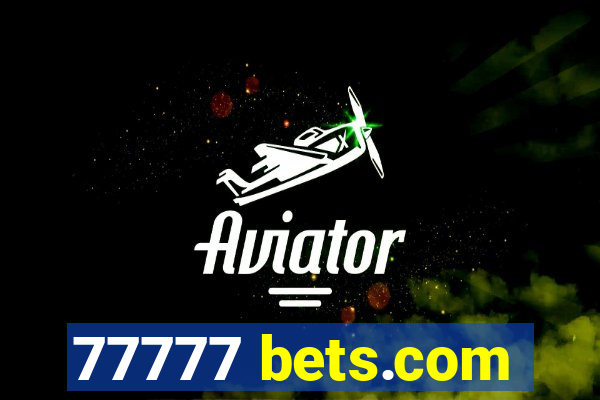 77777 bets.com