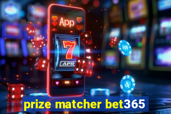 prize matcher bet365