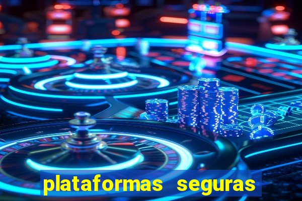 plataformas seguras de jogos