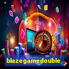 blazegamedouble