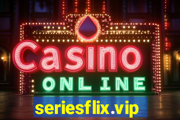 seriesflix.vip