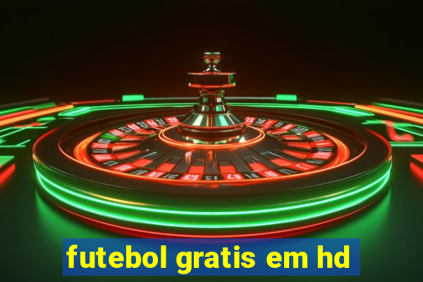 futebol gratis em hd