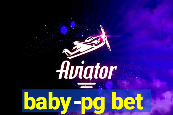 baby-pg bet