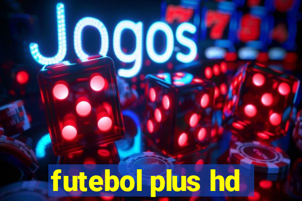 futebol plus hd