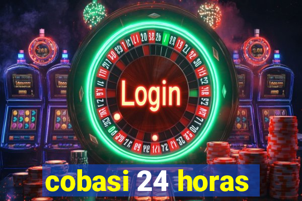 cobasi 24 horas