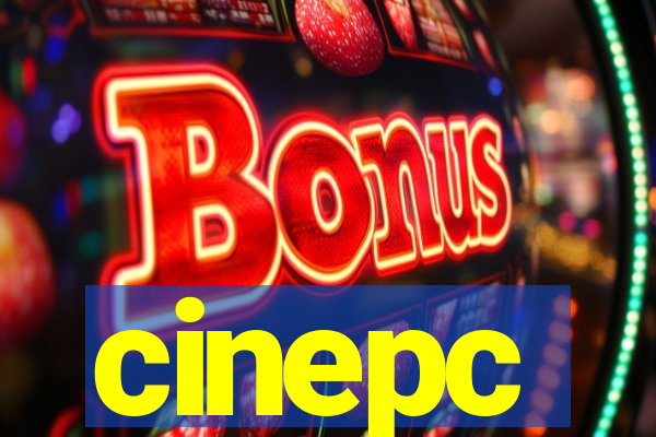 cinepc