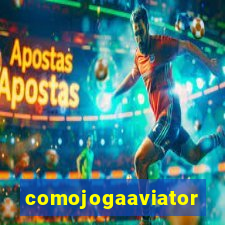 comojogaaviator