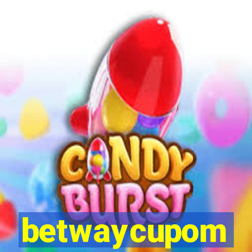 betwaycupom