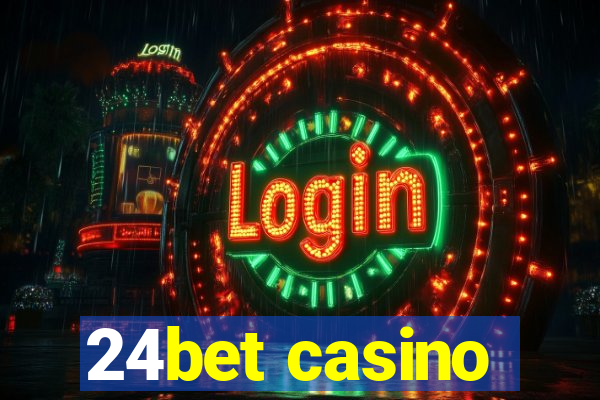 24bet casino