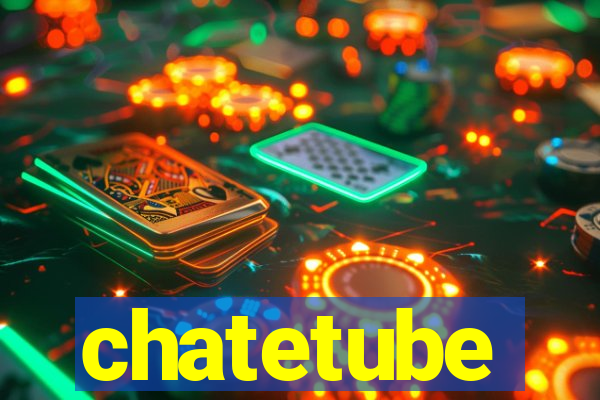 chatetube