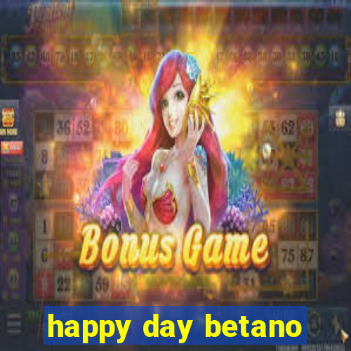 happy day betano