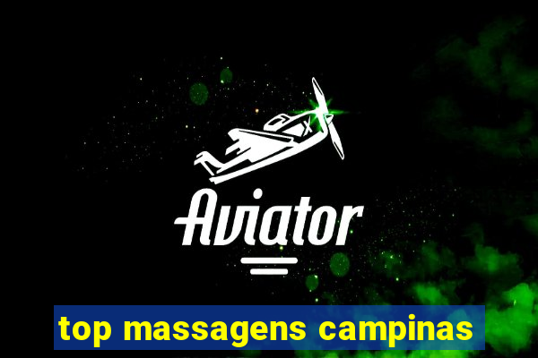 top massagens campinas