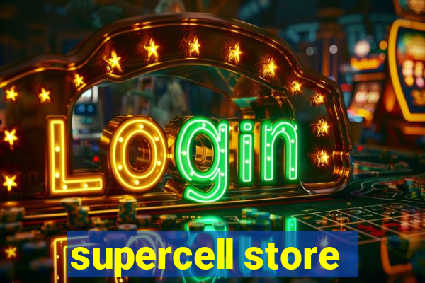 supercell store