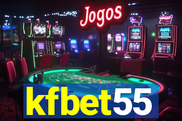 kfbet55