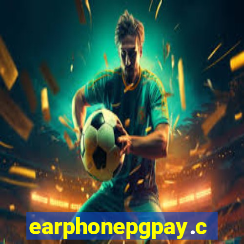 earphonepgpay.com