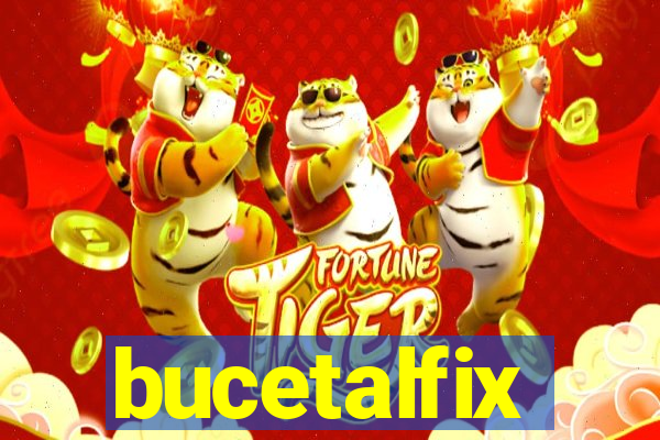 bucetalfix