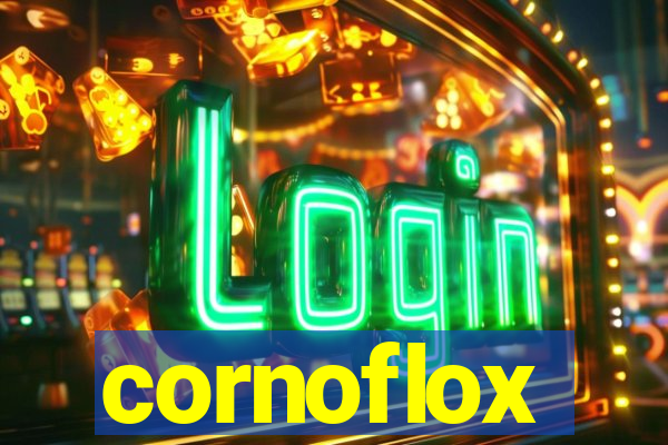 cornoflox