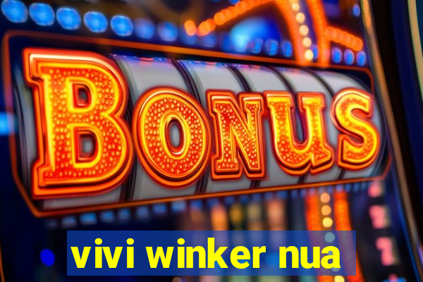 vivi winker nua